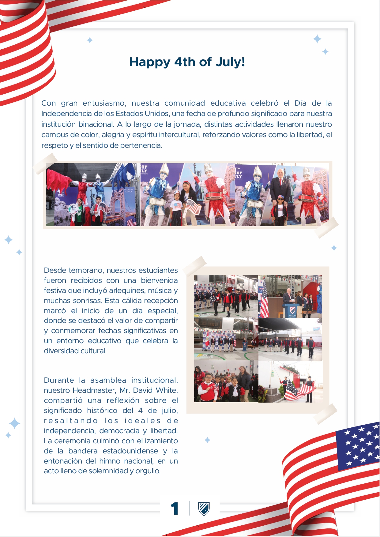 Presentamos la 6ta edición de nuestro boletín institucional, correspondiente al mes de julio 2025.  We are a American School!