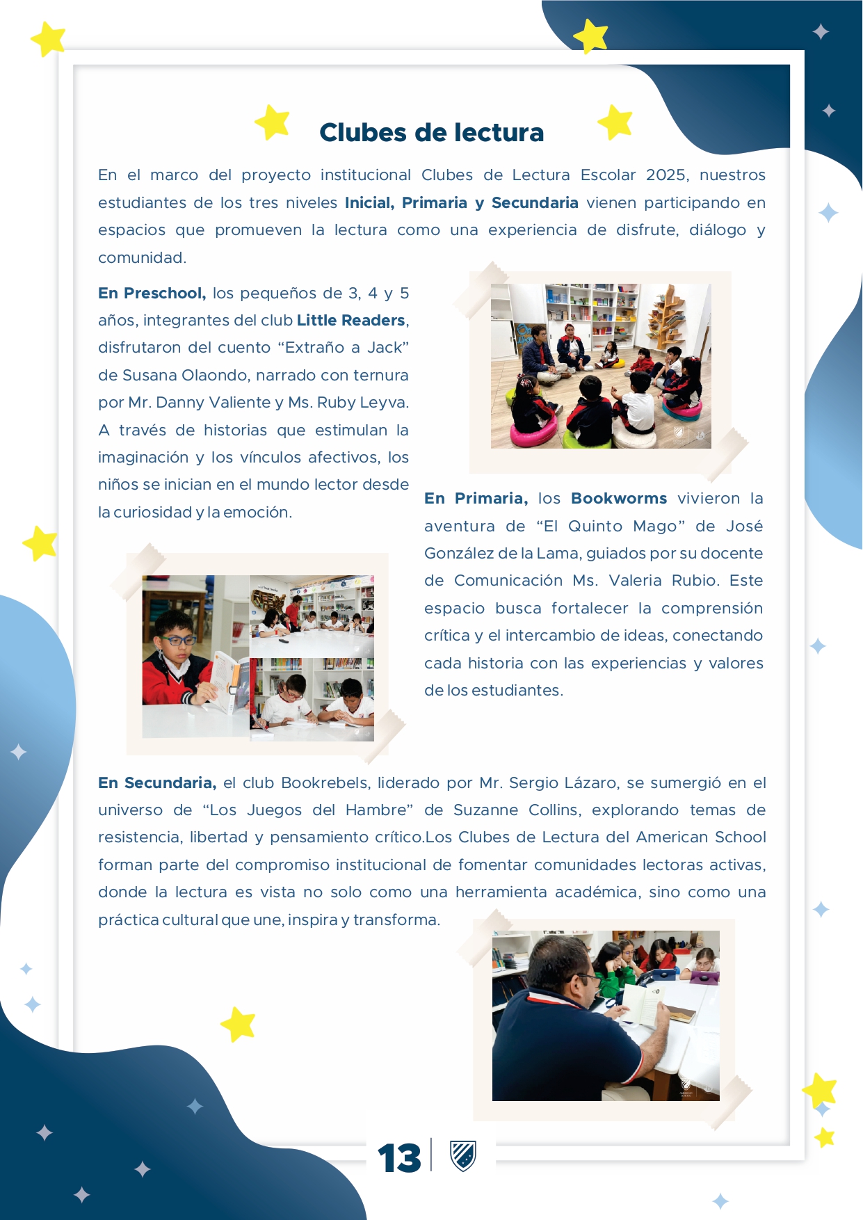 Presentamos la 6ta edición de nuestro boletín institucional, correspondiente al mes de Setiembre 2025.  We are a American School!