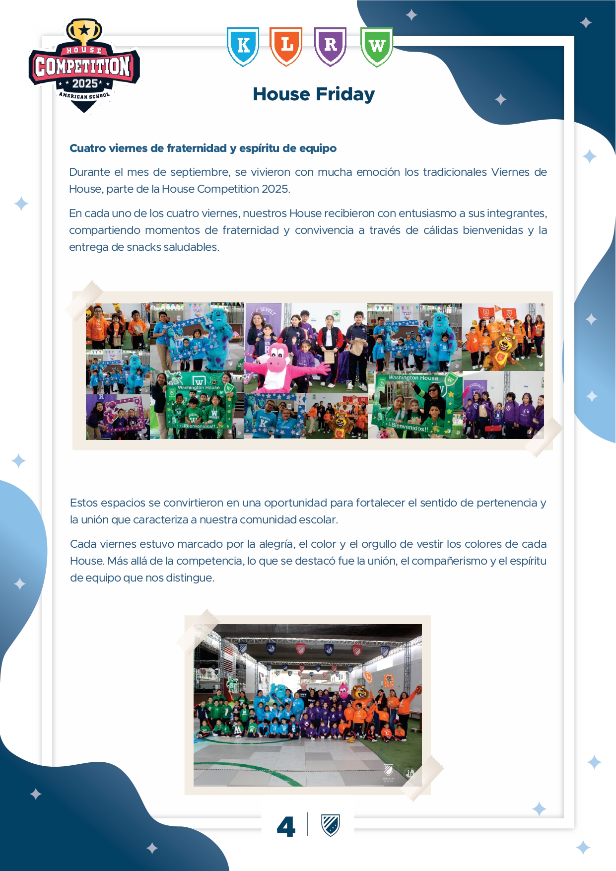 Presentamos la 6ta edición de nuestro boletín institucional, correspondiente al mes de Setiembre 2025.  We are a American School!