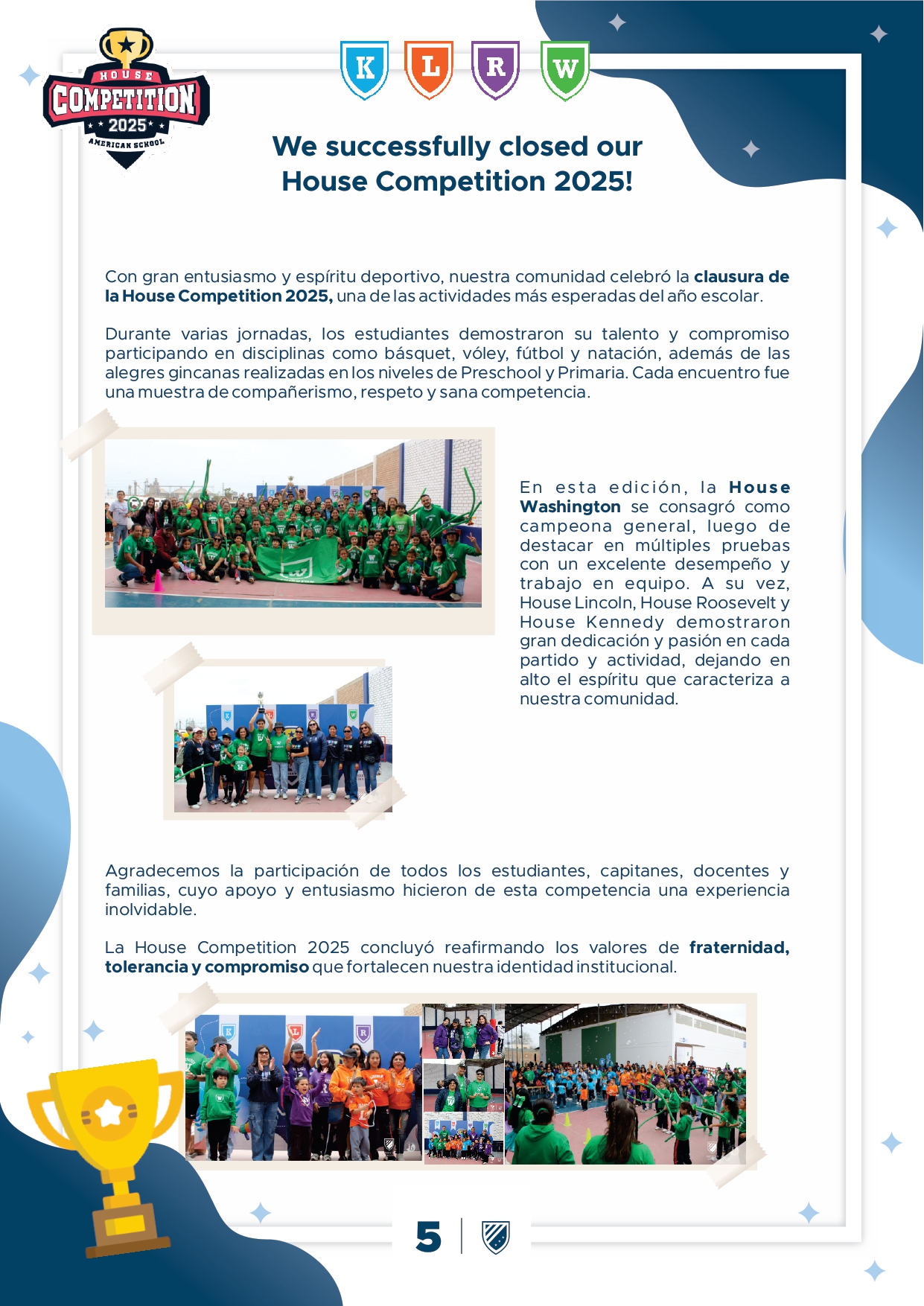 Presentamos la 6ta edición de nuestro boletín institucional, correspondiente al mes de Setiembre 2025.  We are a American School!