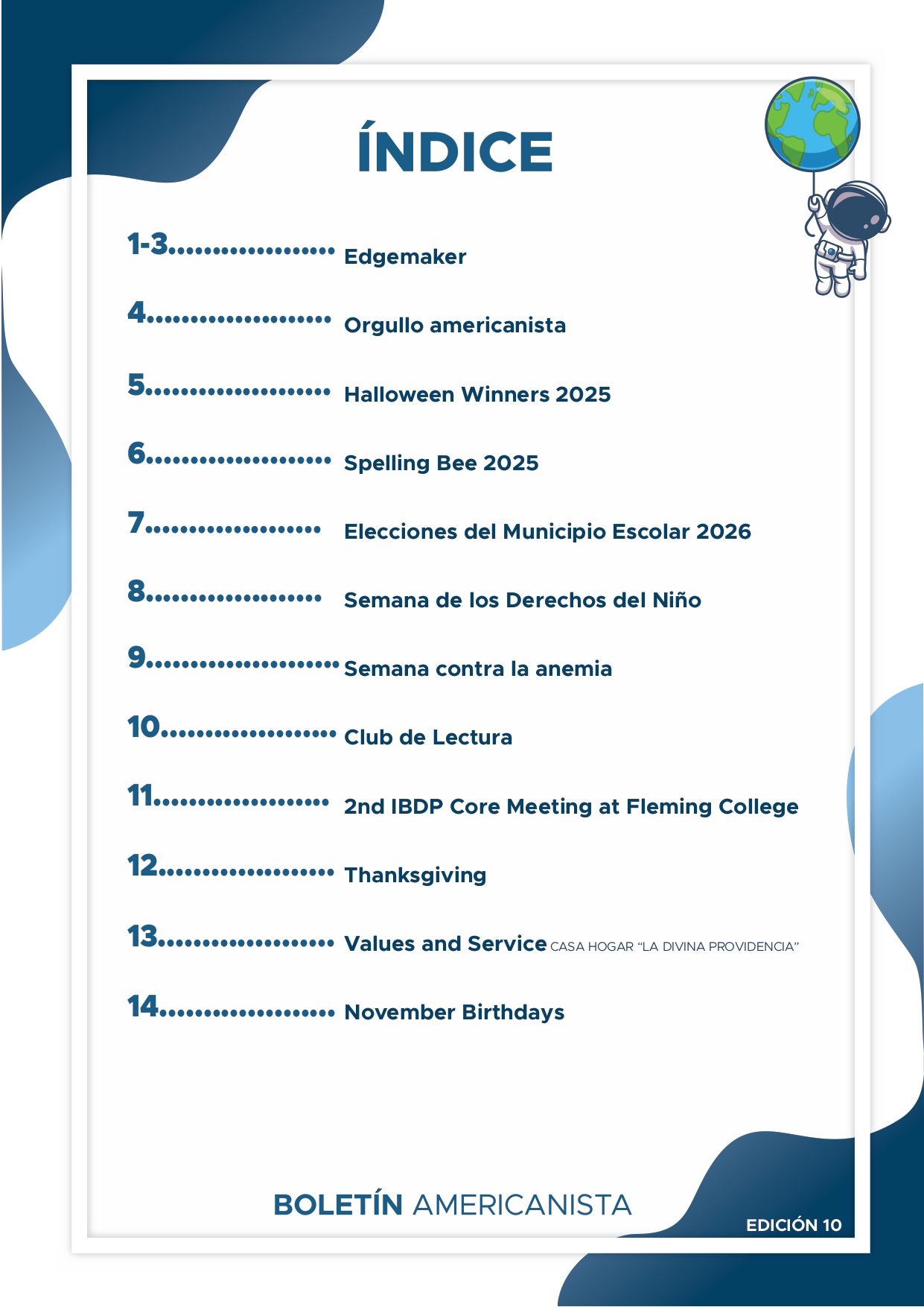 Presentamos la 6ta edición de nuestro boletín institucional, correspondiente al mes de Setiembre 2025.  We are a American School!