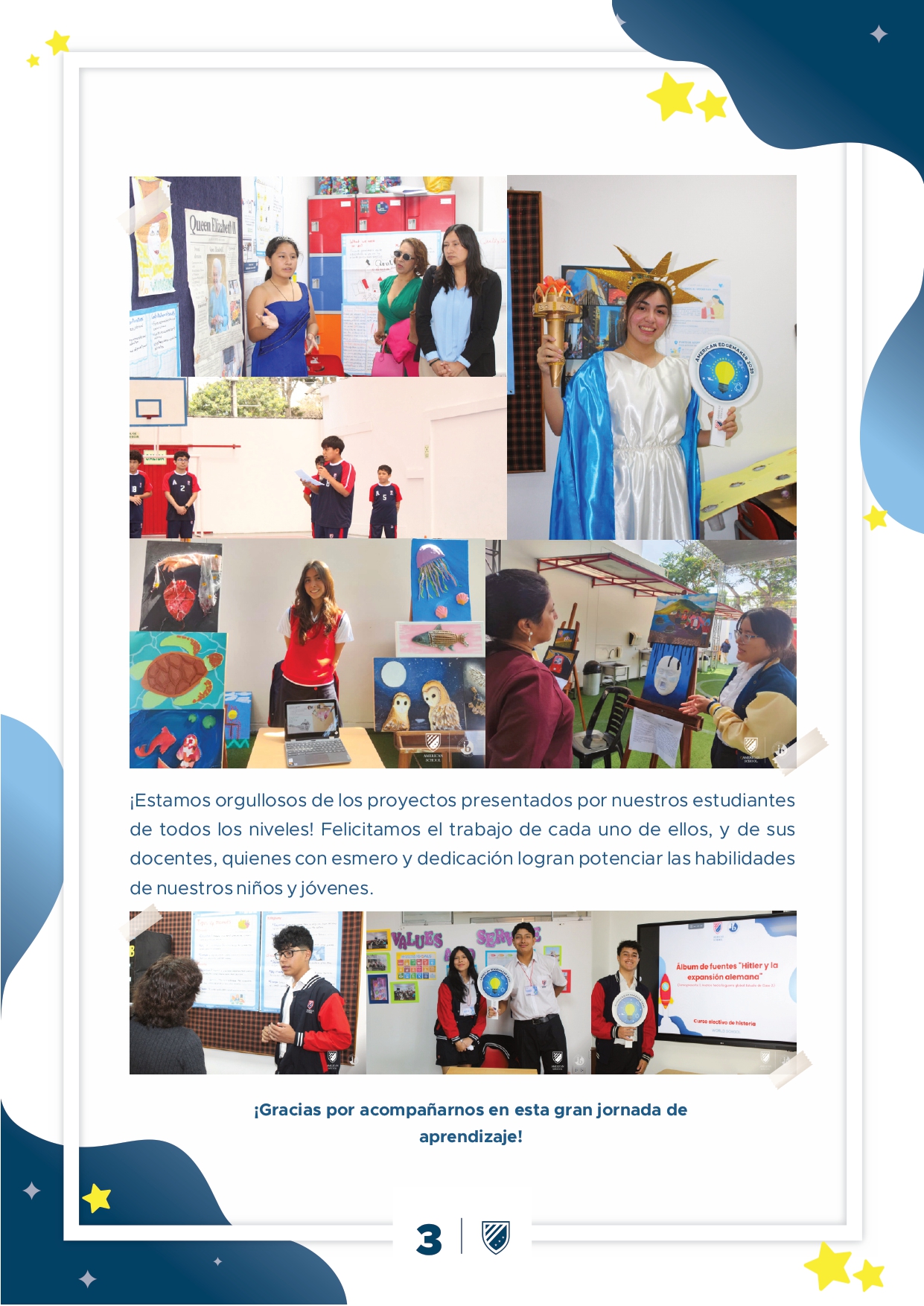 Presentamos la 6ta edición de nuestro boletín institucional, correspondiente al mes de Setiembre 2025.  We are a American School!
