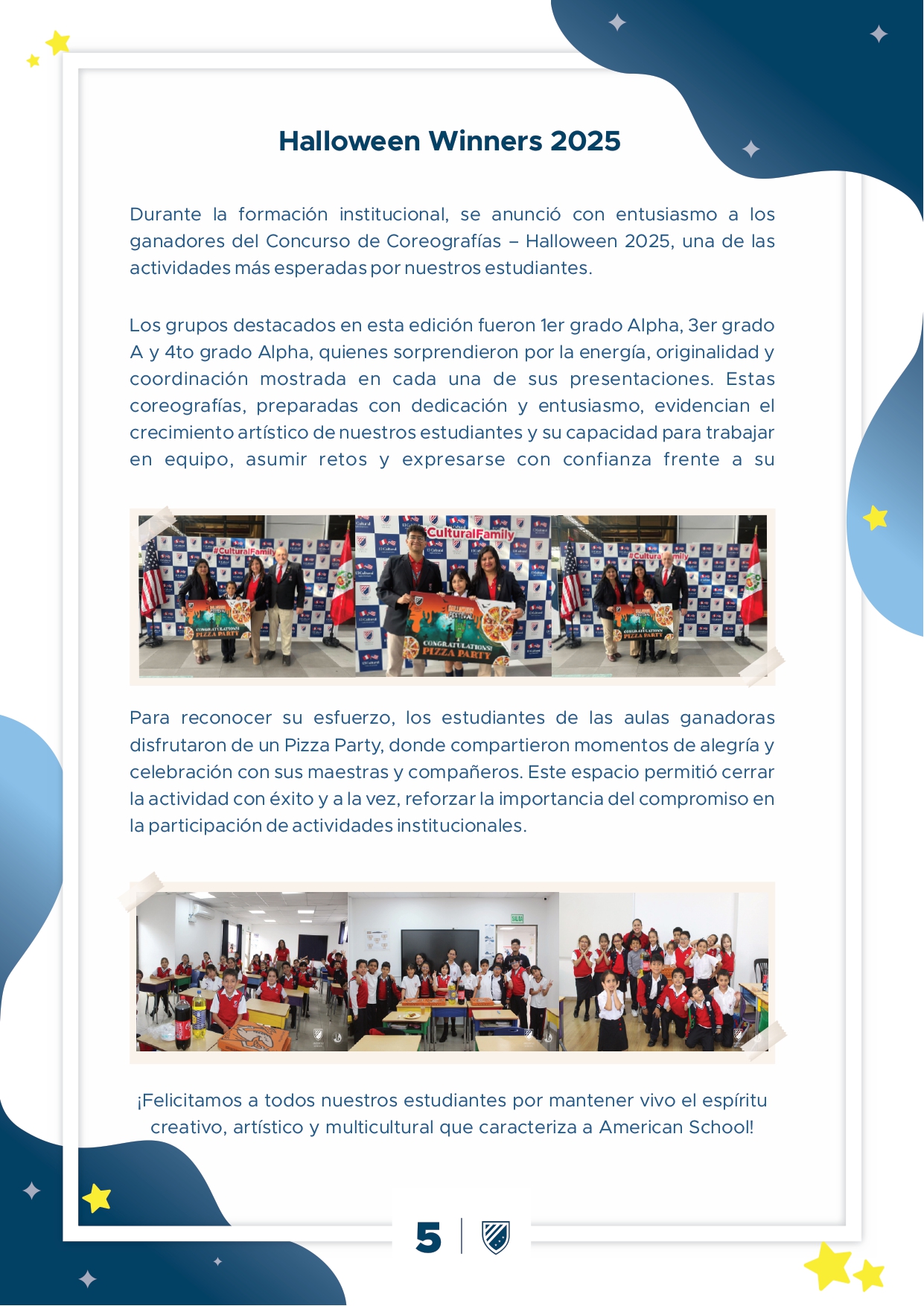Presentamos la 6ta edición de nuestro boletín institucional, correspondiente al mes de Setiembre 2025.  We are a American School!